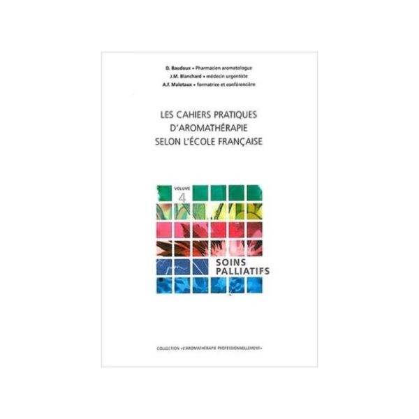 Pranarom Cahier Prat Vol4 Soins Palliatif